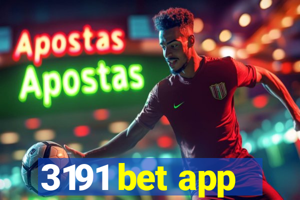 3191 bet app